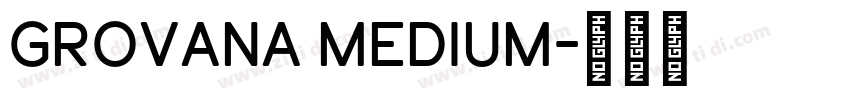 Grovana Medium字体转换
